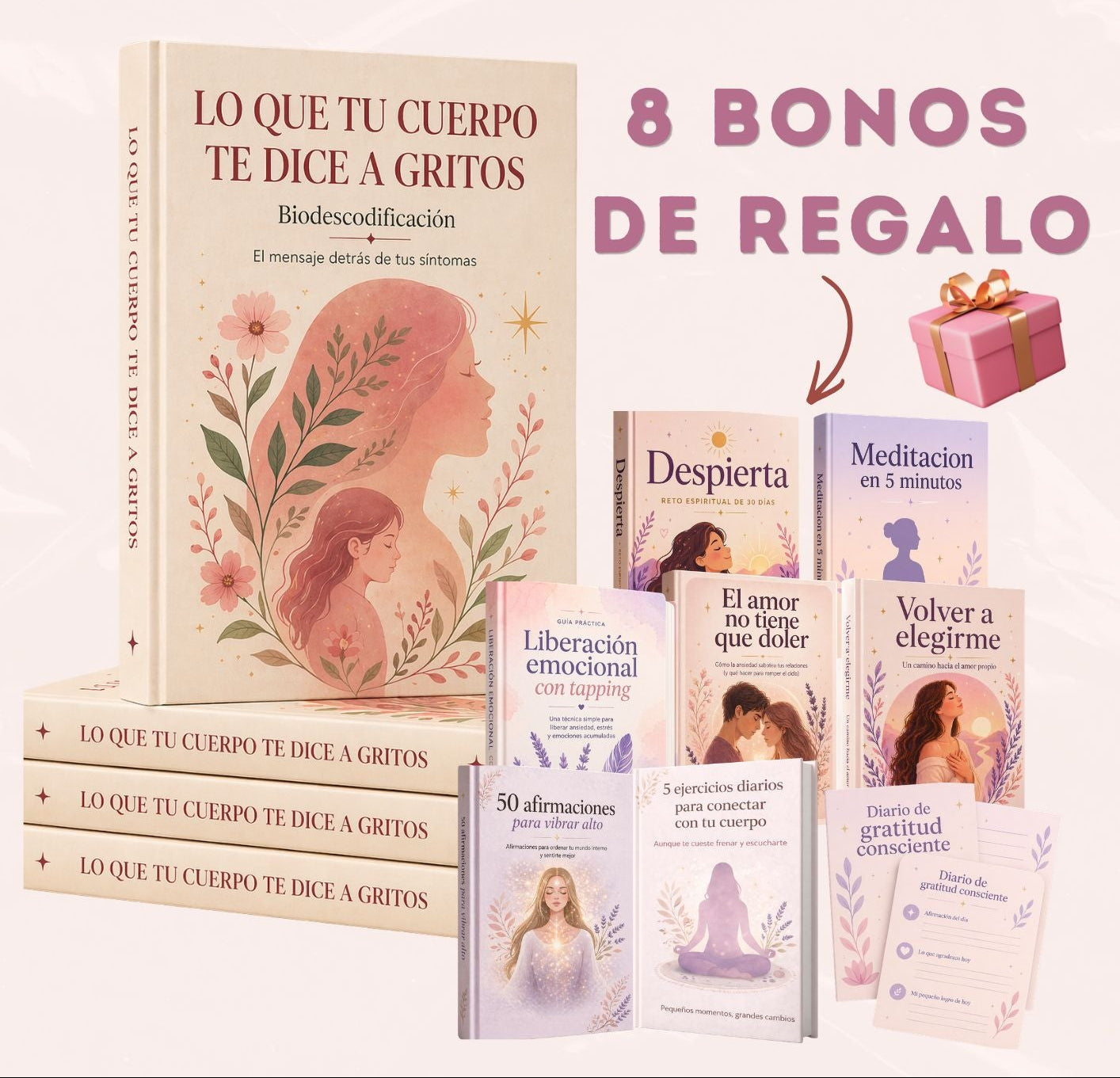 Lo que tu cuerpo te dice a gritos EBOOK + BONOS DE REGALO
